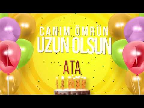 ATA - İyi ki Varsın İyi ki Doğdun Ata