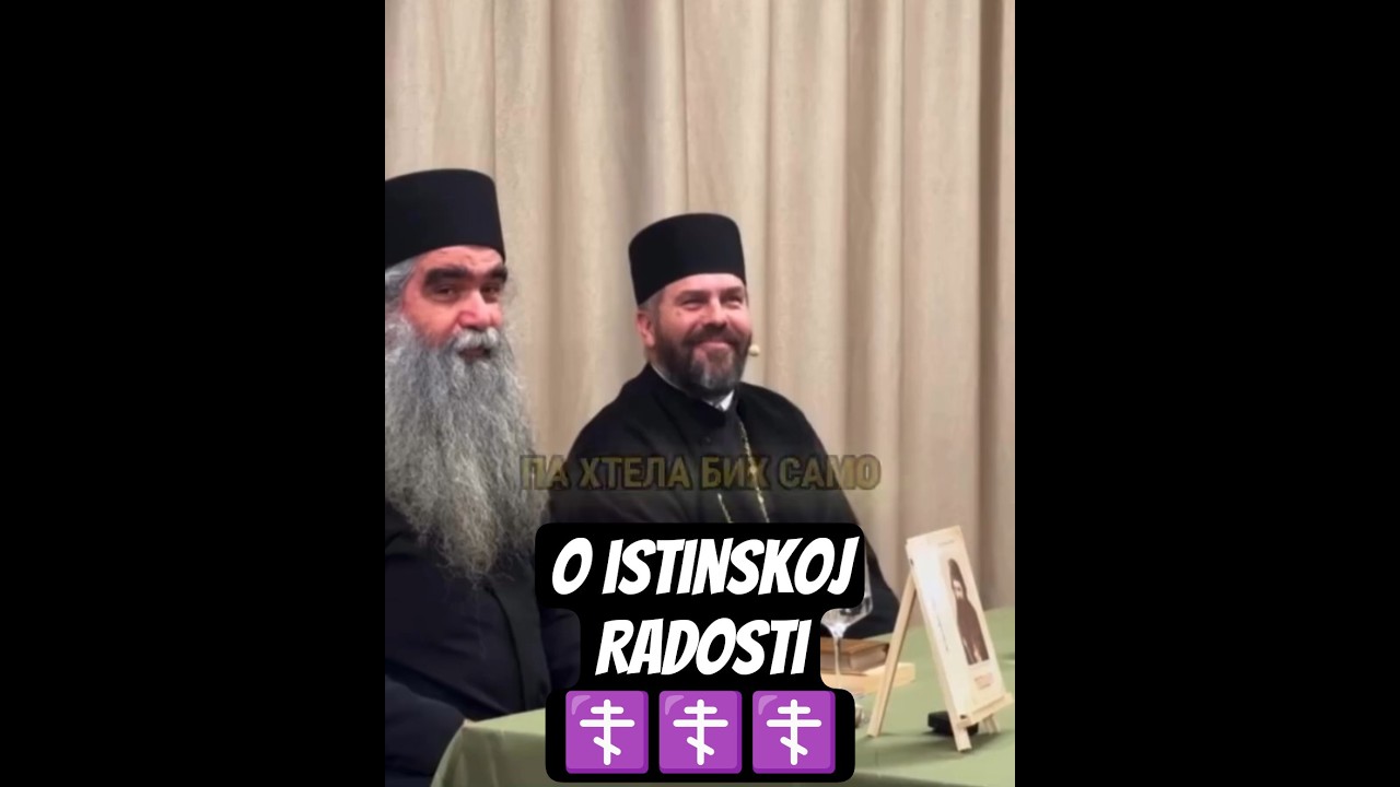 О истинској радости 1. део - Јеромонах Рафаило Бољевић ☦ 📽:sonja.nebeska_ljubav #добровољци