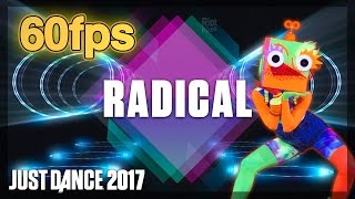 Dyro & Dannic - Radical | Just Dance 2017 | 60fps Gameplay preview