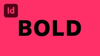 How to Make Bold Text in Adobe InDesign