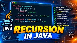 Recursion in Java Explained | Call Stack, Factorial, Base Case & Interview Questions