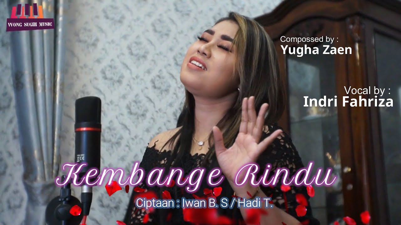 KEMBANGE RINDU cover WONG SUGIH MUSIC [voc. INDRI FAHRIZA]