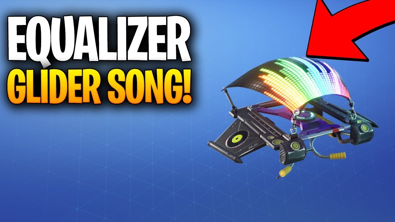 EQUALIZER SONG! NEW GLIDER IN FORTNITE! -