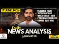 The Hindu Newspaper Analysis | 17 June 2026 | UPSC CSE | Raj Malhotra's IAS