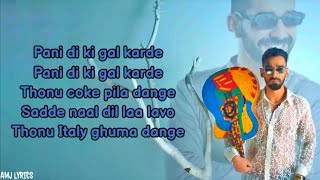 Pani Di Gal (Lyrics) – Maninder Buttar | Jugni | AMJ LYRICS