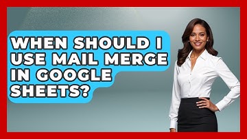 When Should I Use Mail Merge in Google Sheets? | Docs and Sheets Pro News