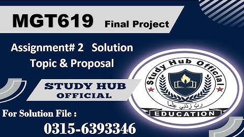 MGT619 Assignment 2 solution Project proposal 2025 #vu #project #mgt619