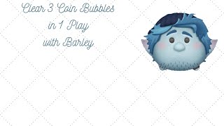 Disney Tsum Tsum - Pop 3 Coin Bubbles in 1 Play - Barley