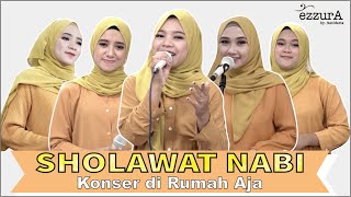 SHOLAWAT NABI - EZZURA BY NASIDA RIA NEW 2021 KONSER DI RUMAH AJA (Live Perfromance)