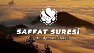 37⎮Saffat Suresi ⎮Süleymaniye Vakfı Meal