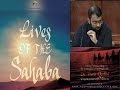 Lives of Sahaba 44 - Khalid Ibn Al-Waleed pt.1 - Sh. Dr. Yasir Qadhi