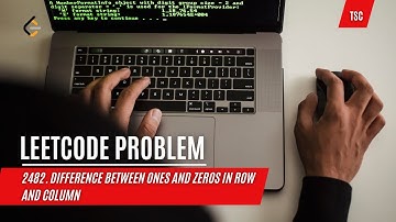 2482. Difference Between Ones and Zeros in Row and Column (LeetCode Problem) by The Stylish Coder