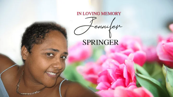 Celebrating the Life of Jennifer Springer