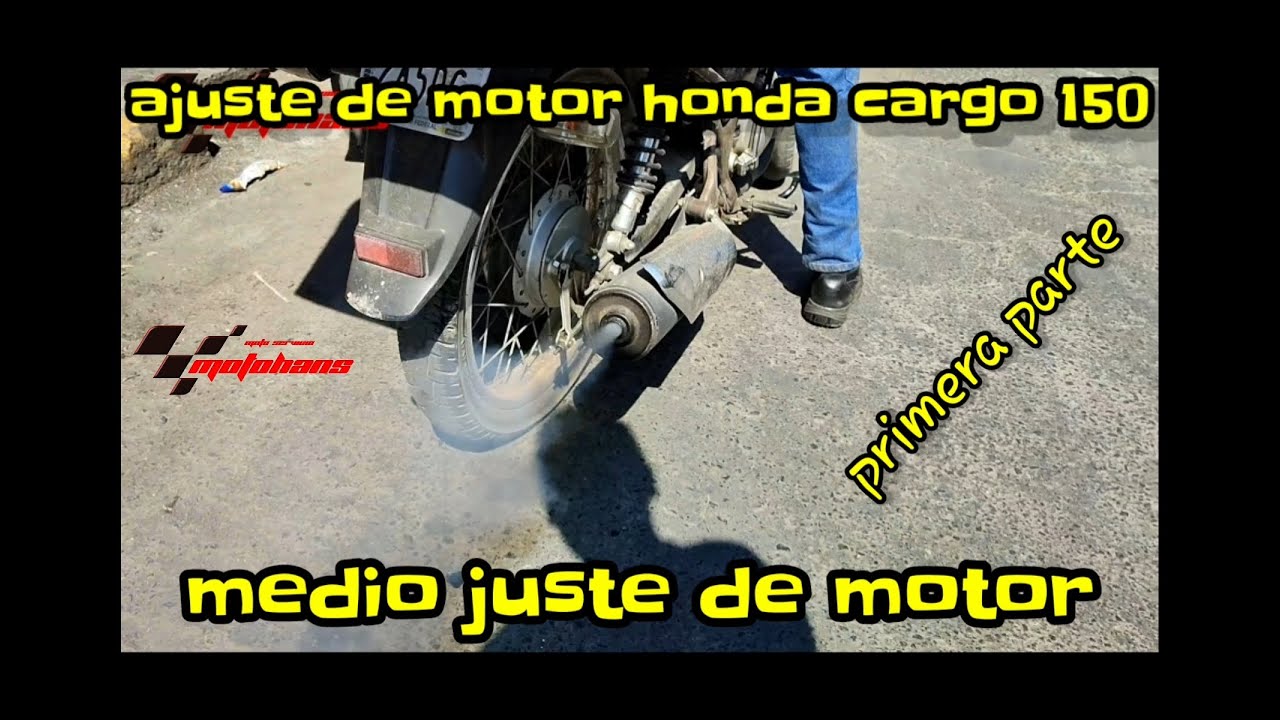 Honda cargo 150\\ajuste de motor