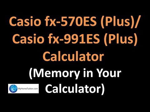 Casio fx-570ES Plus / Casio fx-991ES Plus Calculator - Memory in Your Calculator