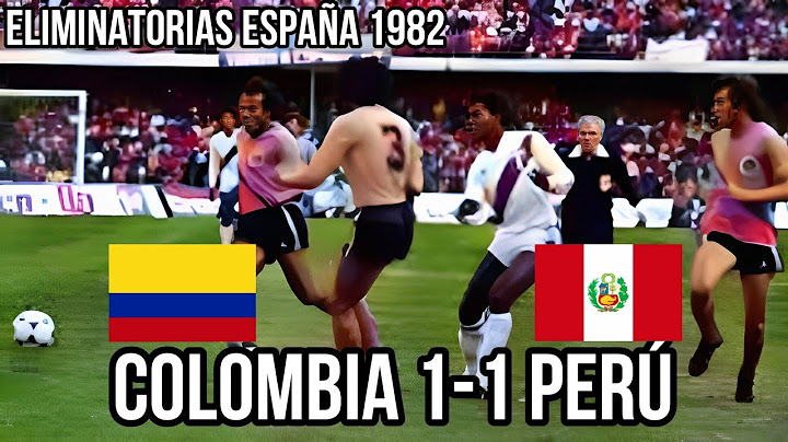 Colombia 1-1 Perú | Eliminatorias Mundialistas España 1982