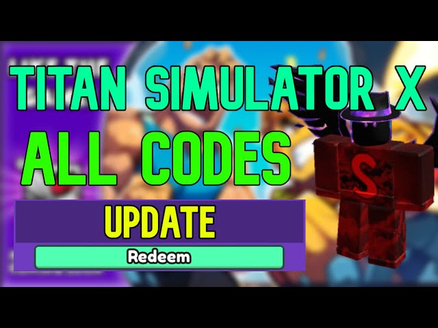 Titan Simulator X Codes - Roblox December 2023 