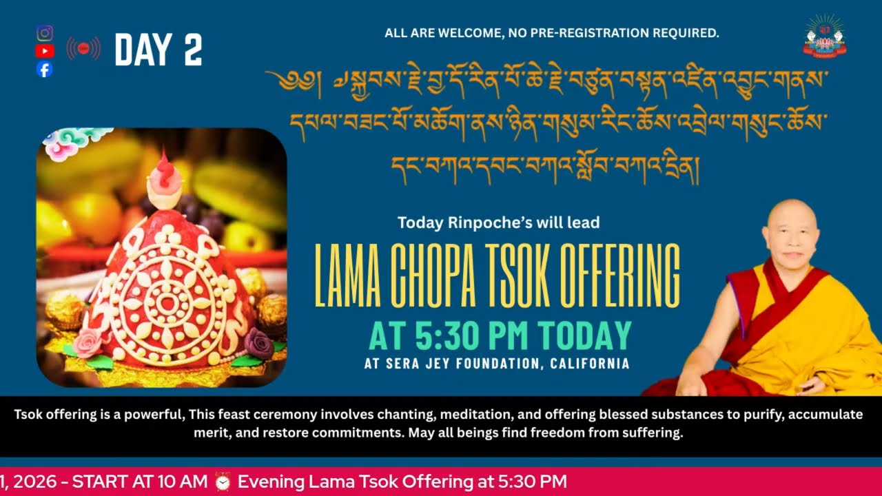 Lama Chopa Tsok Offering at 5:00PM DAY 2