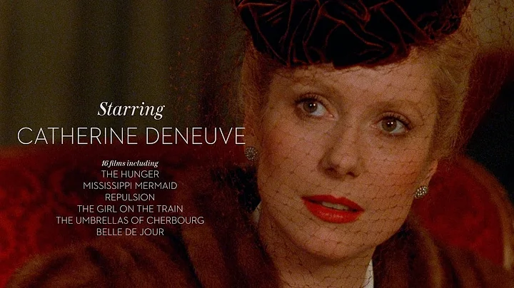 Starring Catherine Deneuve - Criterion Channel Tea...