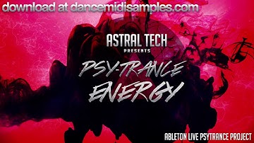 Astral Tech   Ableton Live Template Psy Trance Energy