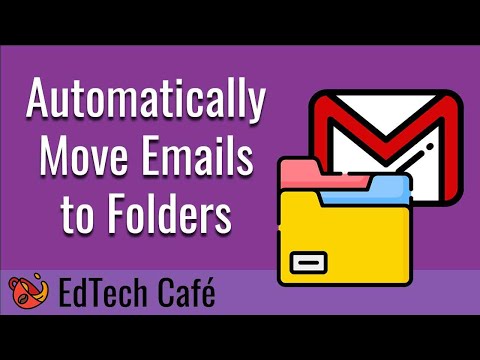 ?Gmail Automatically Move Email to Folder?