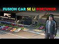 Fusion car se le fortuner  anoop chahal gaming 