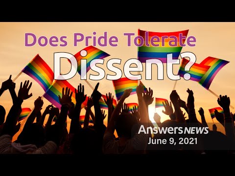 Does Pride Tolerate Dissent? - Answers News: June 9, 2021