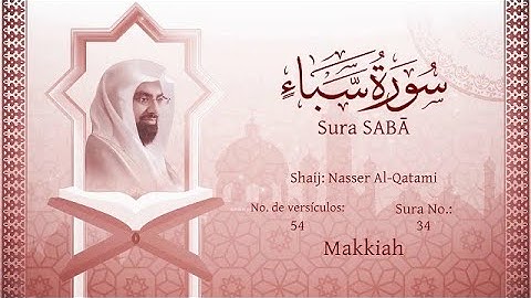 El Corán narrado en español  34  Sura SABĀ Saba  القرآن مترجم إلى الإسبانية سورة سبــأ
