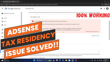 Adsense tax residency certificate issue solved 100% working.Submit Tax rseidency certificate.