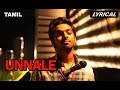 Unnale  full song with lyrics  darling