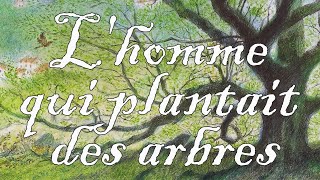 [4k] L'Homme qui plantait des arbres (1987) - Full Movie (French + English subs)