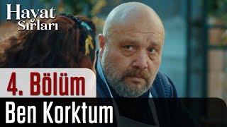 Hayat Sırları 4. - Ben Korktum Resimi