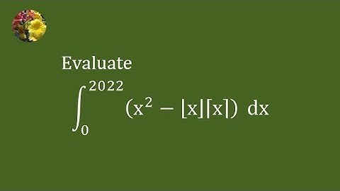2022 MIT Integration Bee, qualifying test question # 3