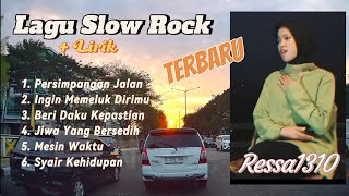 Lagu Slow Rock (Lirik) Terbaru dari Ressa1310 Menemani Perjalanan dari Sunter - Pangkalan Asem