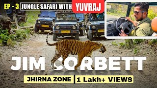 JIM CORBETT NATIONAL PARK | JIM CORBETT TIGER RESERVE | Corbett national park | JHIRNA ZONE | EP  3