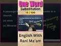 One - Word Substitution | 13 / 100 | English With Rani Ma'am