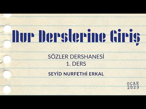 NUR DERSLERİNE GİRİŞ - 1. SÖZ