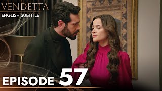 Vendetta - Episode 57 English Subtitled | Kan Cicekleri