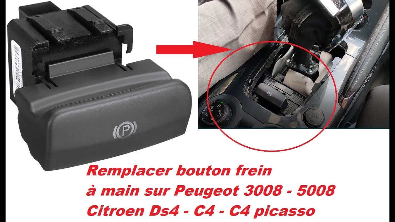 Replace handbrake button Peugeot 3008 5008 Citroen Ds4 and C4 