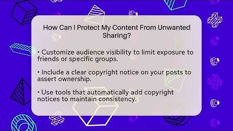 How Can I Protect My Content From Unwanted Sharing? - Everyday-Networking