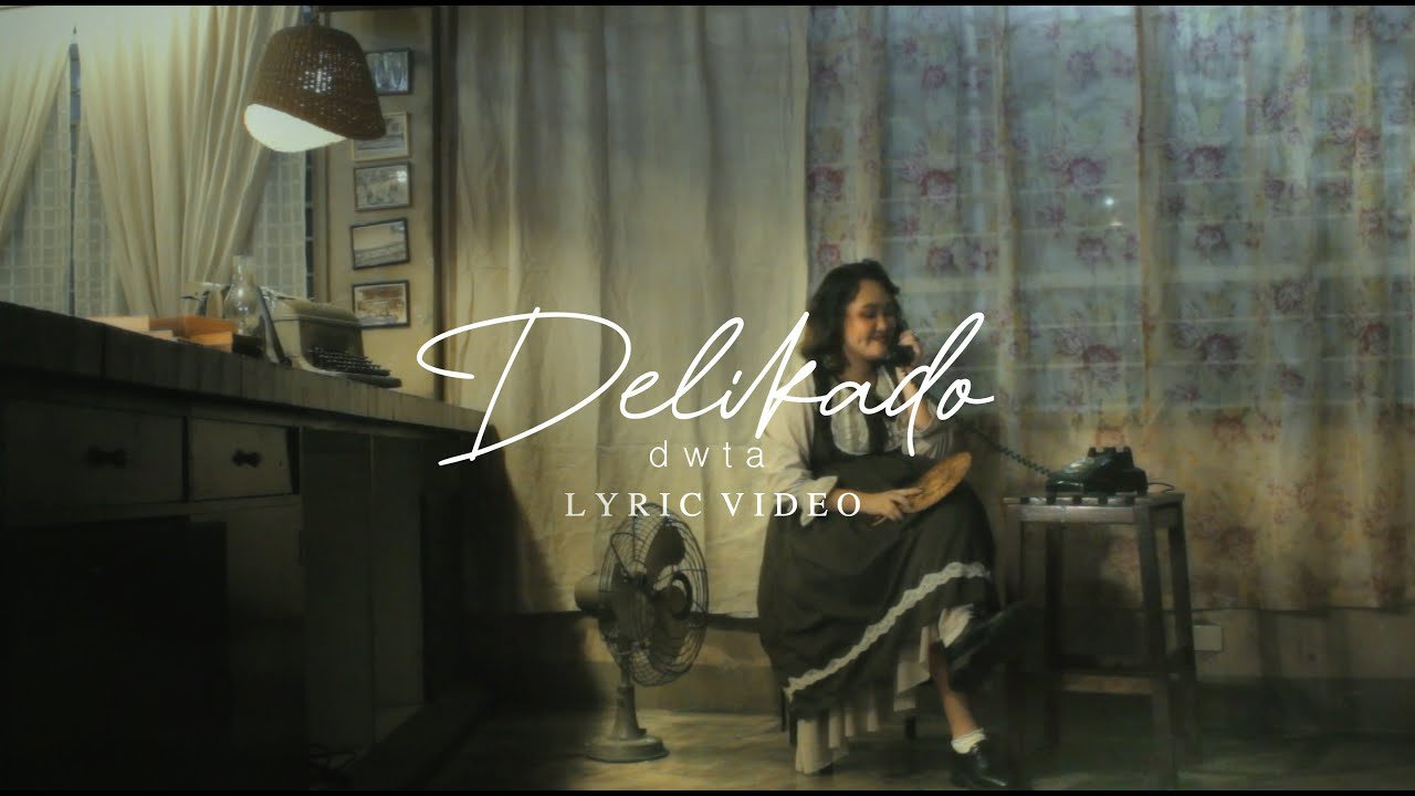 Delikado by dwta Lyric Video