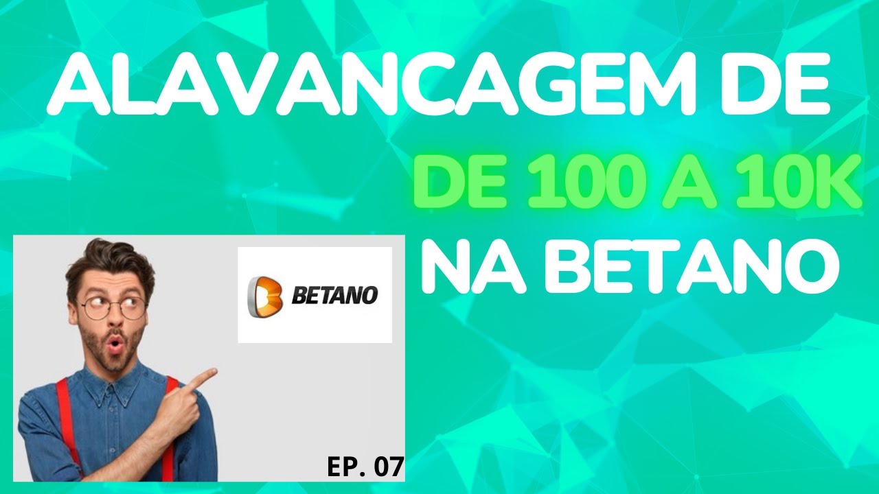 COMO ALAVANCAR UMA BANCA DE R$ 100 A 10K NA BETANO📈 – (GERENCIAMENTO DE BANCA) EP. 06