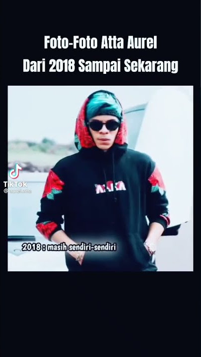 Tiktok Foto² Perjalanan cinta atta halilintar dan aurel Hermansyah sampai sekarang || TERBARU