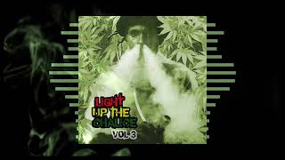 Light Up The Chalice, Vol. 3 (70s 80s Roots Reggae Ganja 420)