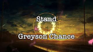 Greyson Chance - Stand (Nightcore)