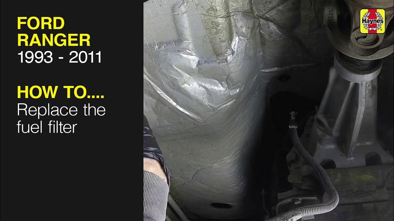 How to Replace the fuel filter on the Ford Ranger 1993 to 2011 YouTube