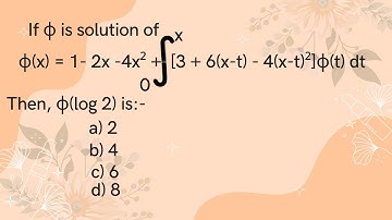 CSIR NET DEC.2018 (PART 5) (INTEGRAL EQUATIONS)