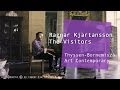 Gambar cover Ragnar Kjartansson The Visitors at TBA21