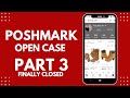 POSHMARK CASE FINALLY CLOSED