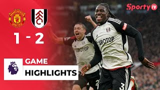Manchester United vs Fulham FC (1-2)| 23/24 season | Round 26 | EPL Game Highlights - SportyTV image